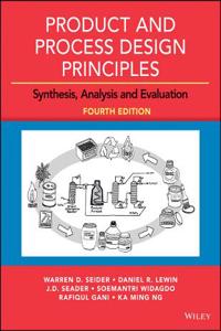 Product and Process Design Principles: Synthesis, Analysis and Design