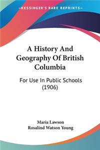 History And Geography Of British Columbia