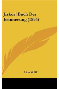 Jiskor! Buch Der Erinnerung (1894)