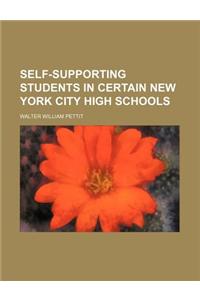 Self-Supporting Students in Certain New York City High Schools