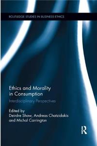 Ethics and Morality in Consumption