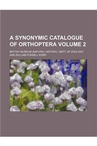A Synonymic Catalogue of Orthoptera Volume 2
