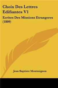 Choix Des Lettres Edifiantes V1