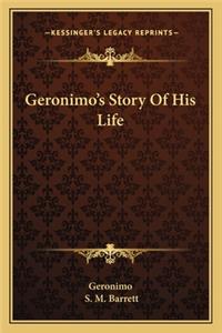 Geronimo's Story of His Life