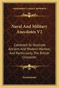 Naval And Military Anecdotes V2