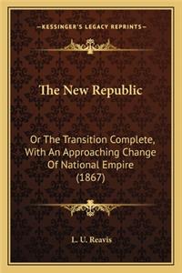 The New Republic the New Republic