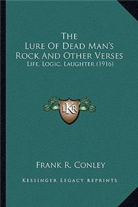 The Lure of Dead Man's Rock and Other Verses