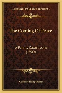 Coming of Peace: A Family Catastrophe (1900)