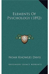 Elements of Psychology (1892)