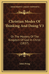 Christian Modes of Thinking and Doing V3