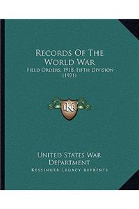 Records Of The World War
