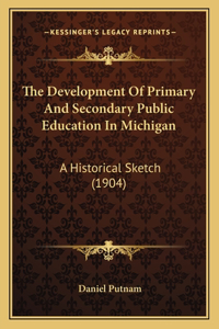 Development of Primary and Secondary Public Education in Michigan