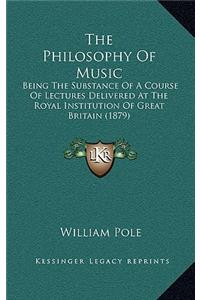 The Philosophy of Music