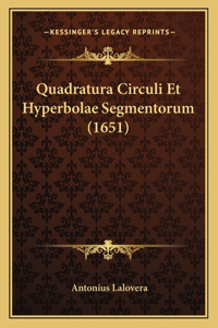 Quadratura Circuli Et Hyperbolae Segmentorum (1651)