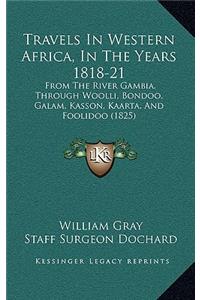 Travels In Western Africa, In The Years 1818-21