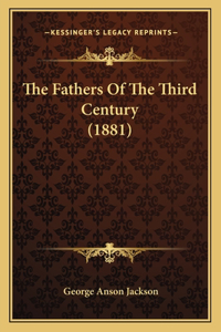 Fathers Of The Third Century (1881)