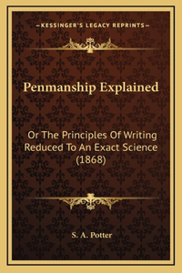 Penmanship Explained