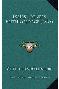 Esaias Tegners Frithiofs-Sage (1855)