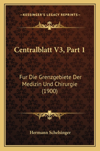 Centralblatt V3, Part 1