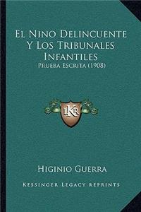 Nino Delincuente Y Los Tribunales Infantiles