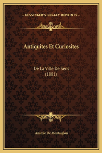 Antiquites Et Curiosites
