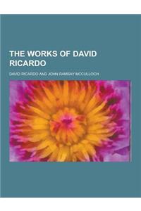 The Works of David Ricardo