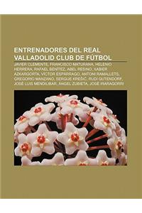 Entrenadores del Real Valladolid Club de Futbol