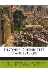 Histoire D'henriette D'angleterre