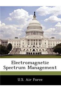 Electromagnetic Spectrum Management