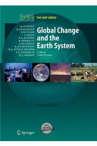 Global Change and the Earth System: A Planet Under Pressure