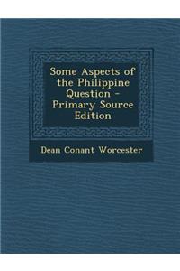 Some Aspects of the Philippine Question