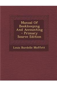Manual of Bookkeeping and Accounting