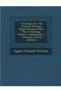 Vocations for the Trained Woman