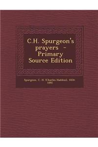 C.H. Spurgeon's Prayers