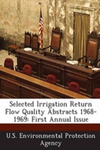 Selected Irrigation Return Flow Quality Abstracts 1968-1969