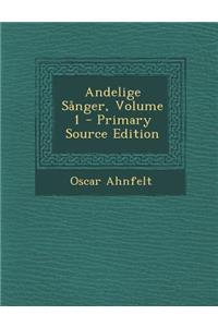 Andelige Sanger, Volume 1