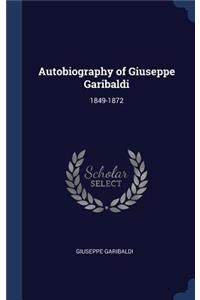 Autobiography of Giuseppe Garibaldi