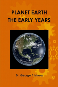 Planet Earth, the Early Years