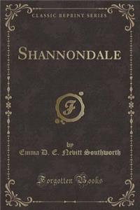Shannondale (Classic Reprint)