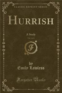 Hurrish, Vol. 1 of 2
