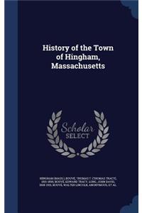 History of the Town of Hingham, Massachusetts