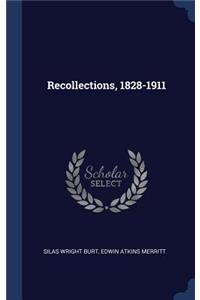 Recollections, 1828-1911