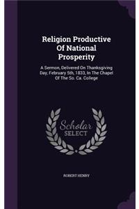 Religion Productive of National Prosperity