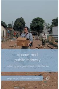 Trauma and Public Memory
