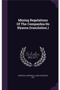 Mining Regulations Of The Companhia Do Nyassa (translation.)