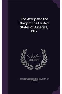 The Army and the Navy of the United States of America, 1917