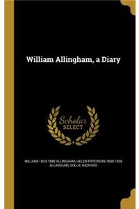 William Allingham, a Diary