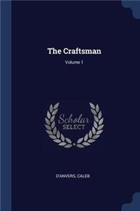 The Craftsman; Volume 1