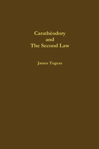 Carathéodory and the Second Law