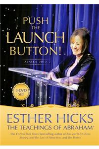 Push the Launch Button!